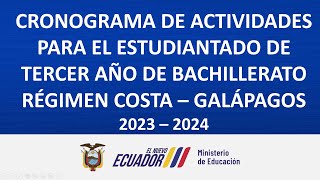 CRONOGRAMA DE ACTIVIDADES PARA EL ESTUDIANTADO DE TERCER AÑO DE BACHILLERATO 20232024 [upl. by Gilburt]