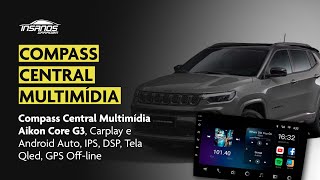 Compass Central Multimídia Aikon Core G3 Carplay e Android Auto IPS DSP Tela Qled GPS Offline [upl. by Pratt972]