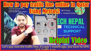 How to pay traffic fine online in Qatar  pay your traffic violation fine using Metrash2 easily 2023 [upl. by Gamaliel]