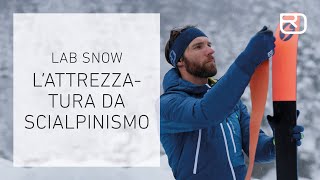 Cosa serve attrezzatura da scialpinismo – Tutorial 717 Italiano  LAB SNOW [upl. by Rimas]