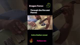 Dragon ForceThrough the Fire and Flames Intro guitar cover [upl. by Enale150]