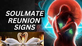 The Ultimate Guide to Recognizing Soulmate Reunion Signs soulmate soulmatejourney [upl. by Gnoix]