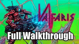 VALFARIS 2019 PC Gameplay Full Game Walkthrough No Commentary [upl. by Llekcir]