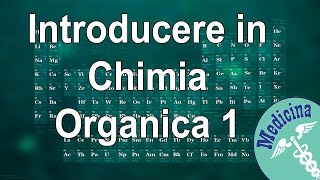 Introducere in Chimie Organica 01 [upl. by Danie321]