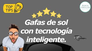 Los Mejores Gafas De Sol Con Tecnología Inteligente [upl. by Ettesel941]