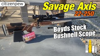 Savage Axis 22250 with Boyds Stock and Bushnell Scope [upl. by Natanoy]