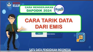 CARA TARIK DATA SISWA BARU DARI APLIKASI EMIS KEMENAG KE APLIKASI DAPODIK 2024 [upl. by Ayatan]