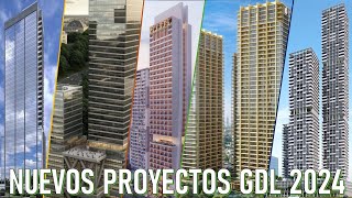 NUEVOS PROYECTOS GUADALAJARA GDL 2024 [upl. by Ytisahcal]