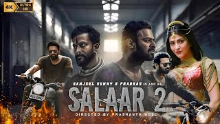 Salaar Part 2 2024 Full Movie In Hindi  Prabhas Prithviraj S Shruti Haasan  fact amp review [upl. by Olson]