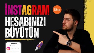 Etsy Mağazanızın İnstagram Hesabını Büyütün 2024  Etsy Satış Arttırma [upl. by Hurff]