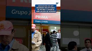 Asociación de AFP reanuda solicitudes de retiro y anuncia ampliación de horario afp economia [upl. by Merrili]