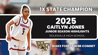 2025 Caitlyn Jones Junior Season Highlights Rolesville High school Wake Forest WBB Commit [upl. by Meda]