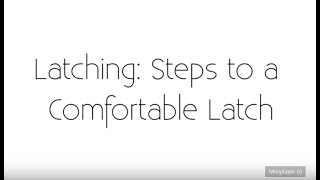 5 Latching Steps to a Comfortable Latch [upl. by Rhoads]