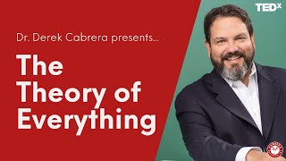 Dr Derek Cabrera gives TED Talk  A BIG TOE Theory of Everything  Keynotes [upl. by Suryt389]