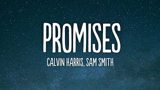 Calvin Harris Sam Smith  Promises Lyrics [upl. by Emily]