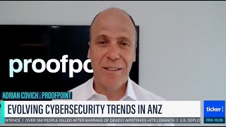 Proofpoint on Evolving Cybersecurity Trends in ANZ [upl. by Noryk342]