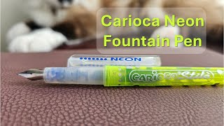 Carioca Neon Fountain Pen Review [upl. by Ebsen628]