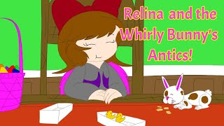 Relina and the Whirly Bunny Animation [upl. by Jeanette]