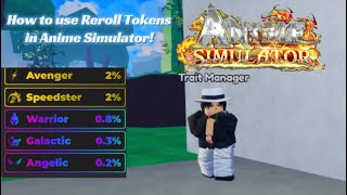 How to use REROLL TOKENS in Anime Simulator [upl. by Ahsiya944]