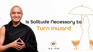 Is Solitude Necessary to Turn Inward  Om Swami English [upl. by Jay]