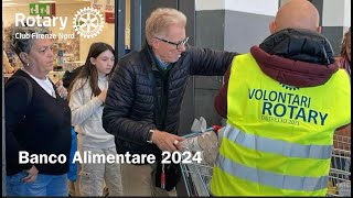 Il Rotary Firenze Nord alla Colletta alimentare 2024 [upl. by Luap]