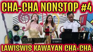 CHA  CHA NONSTOP 4 💥 LAWISWIS KAWAYAN CHA  CHA MEDLEY 💥 REA ARLIN amp PRUDY FT ZALDY MINI STUDIO [upl. by Noisla908]