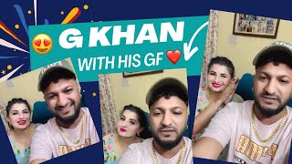 G KHAN with his GF 😍  G khan viral video ❤️ [upl. by Irodim640]