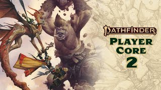 Pathfinder Player Core 2 Trailer [upl. by Miharba]