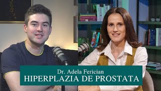 Dr Adela Ferician  HIPERPLAZIA de PROSTATA [upl. by Hasila931]