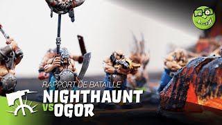 10  Warhammer Age of Sigmar v3  Rapport de Bataille  Nighthaunt vs Ogor [upl. by Hepzi]