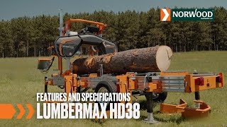 Features and Specifications  The Ultimate Portable Sawmill  LumberMax HD38 Portable Sawmill [upl. by Ecallaw264]