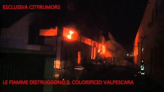 Sambuceto il colorificio Val Pescara distrutto da un incendio [upl. by Ekihc]