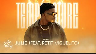 JULIE Feat Petit Miguelito [upl. by Poucher]