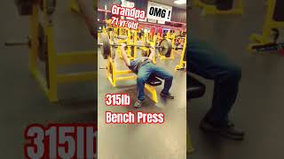 315 LB Bench Press Gramps 71 yrs powerlifting motivation [upl. by Arndt677]