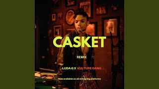 Casket Remix [upl. by Haberman304]