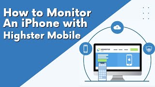 How To Monitor An iPhone with Highster Mobile [upl. by Scully]