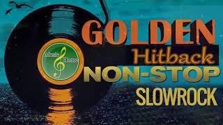 GOLDEN HIT BACK SLOW ROCK NONSTOP MEDLEY [upl. by Abell]