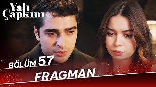 Yalı Çapkını 57 Bölüm Fragman [upl. by Nehepts]