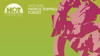 Forget  Patrick Topping [upl. by Eittod]