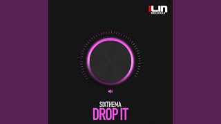 Drop It Original Mix [upl. by Masha]