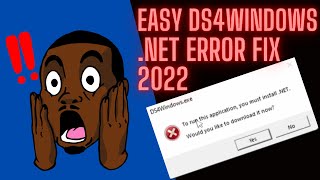 DS4Windows NET Not Found Fix 2022 New Download Link in Description [upl. by Asilet]