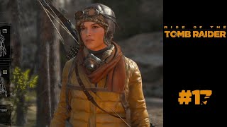 Rise of the Tomb Raider  Lets Play  17 [upl. by Kcid85]