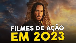 6 MELHORES FILMES DE AÇÃO PARA ASSISTIR EM 2023 [upl. by Nodyroc]