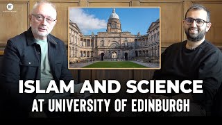 Islam and Science with Dr Shoaib Malik at University of Edinburgh [upl. by Keffer]