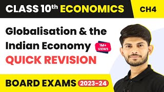 Globalisation and the Indian Economy Class 10  CBSE Economics  Quick Revision Series Ch4  202324 [upl. by Aienahs]