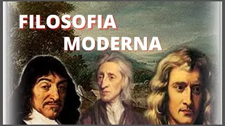 ✍ Filosofia Moderna l Principais Filósofos [upl. by Yrtua]