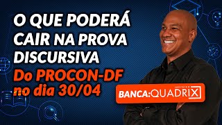 ☕ QUADRIX  O Que Poderá Cair na Prova Discursiva do PROCONDF no dia 3004  Café com Examinador [upl. by Ahc]