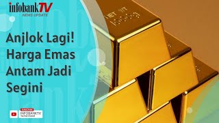 ANJLOK LAGI HARGA EMAS ANTAM JADI SEGINI [upl. by Bordie616]