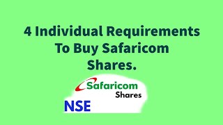 Individual Requirements to buy Safaricom shares  How to buy shares in Safaricom [upl. by Jozef916]