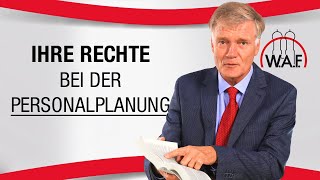 Betriebsrat Rechte  Welche Rechte hat der Betriebsrat bei Personalplanung  Betriebsrat Video [upl. by Krantz]